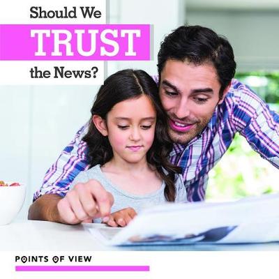 Book cover for Should We Trust the News?