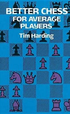 Cover of Better Chess for Average Players