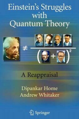 Cover of Einstein S Struggles with Quantum Theory: A Reappraisal