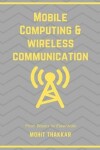 Book cover for Mobile Computing & Wireless Communication