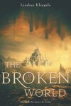 Book cover for The Broken World