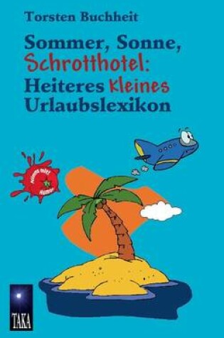 Cover of Sommer, Sonne, Schrotthotel