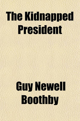 Book cover for The Kidnapped President