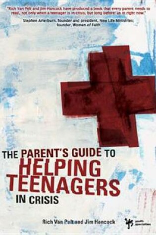 Cover of The Parent's Guide to Helping Teenagers in Crisis