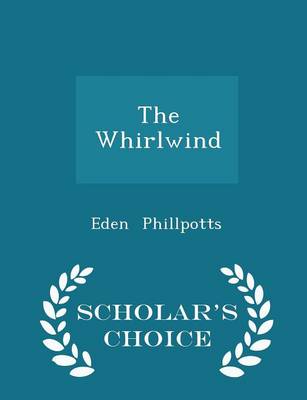 Book cover for The Whirlwind - Scholar's Choice Edition