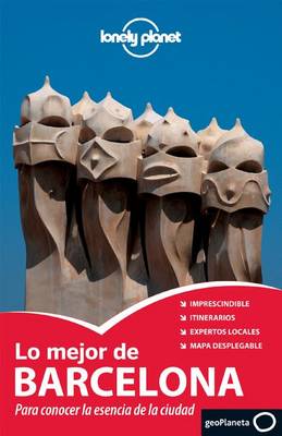 Book cover for Lonely Planet Lo Mejor de Barcelona