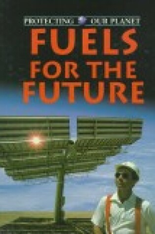 Cover of Fuels of the Future