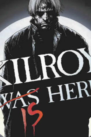 Cover of Kilroy Is Here