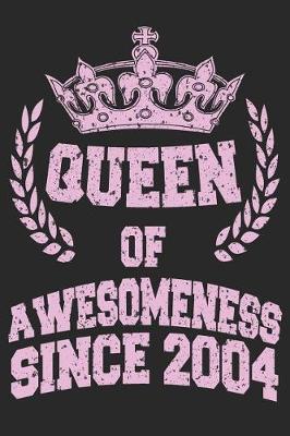 Book cover for Queen Of Awesomeness Since 2004