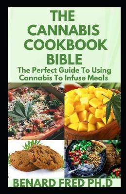 Book cover for The Cannabis Cookbook Bible