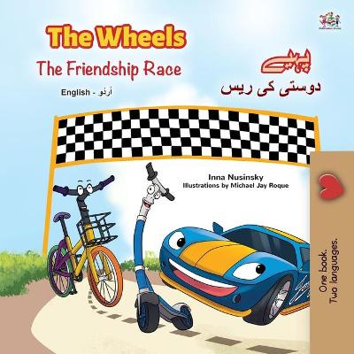 Book cover for The Wheels -The Friendship Race (English Urdu Bilingual Book for Kids)