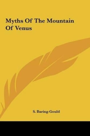 Cover of Myths of the Mountain of Venus