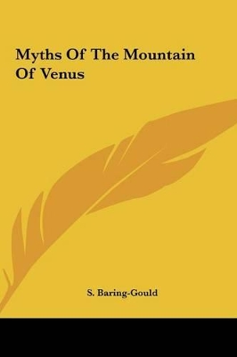 Book cover for Myths of the Mountain of Venus