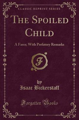 Book cover for The Spoiled Child