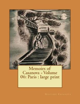 Book cover for Memoirs of Casanova - Volume 06