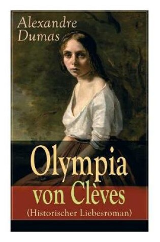 Cover of Olympia von Clèves (Historischer Liebesroman)