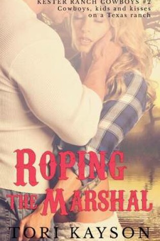 Cover of Roping the Marshal