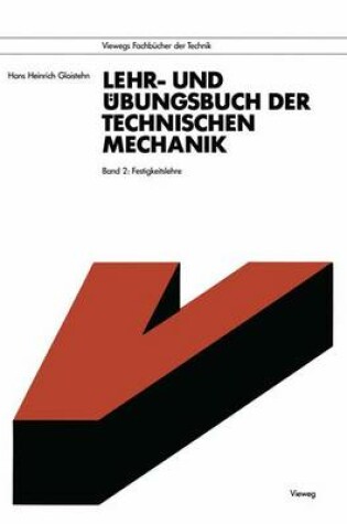 Cover of Lehr- und Ubungsbuch der Technischen Mechanik