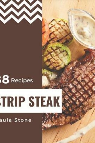 Cover of 88 Strip Steak Recipes