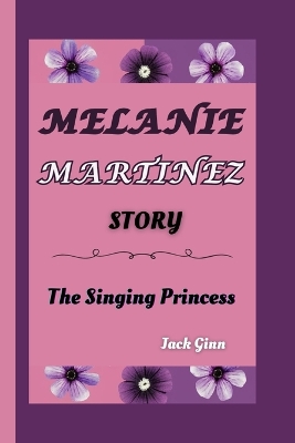 Book cover for Melanie Martinez Story