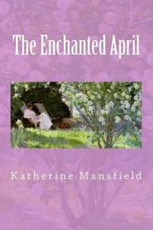 Cover of The Enchanted April