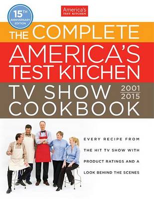 Book cover for America's Test Kitchen Tv Complete Book 2015