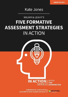 Book cover for Wiliam & Leahy's Five Formative Assessment Strategies in Action