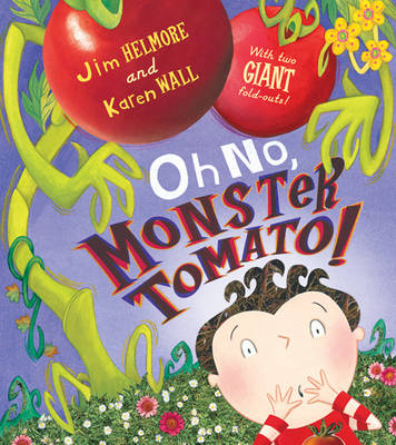 Book cover for Oh No, Monster Tomato!