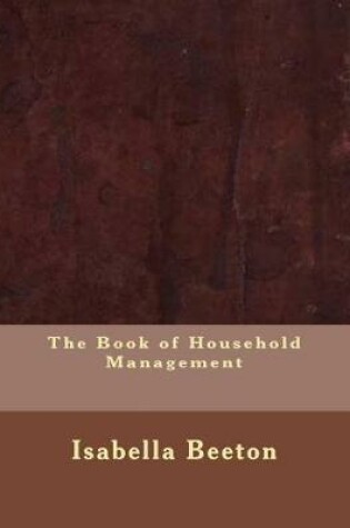 Cover of The Book of Household Management