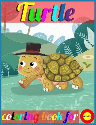 Book cover for turtle coloring book for adults