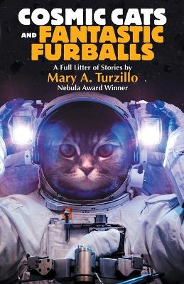 Book cover for Cosmic Cats & Fantastic Furballs