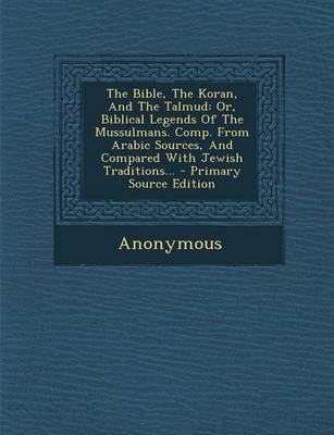 Book cover for The Bible, the Koran, and the Talmud