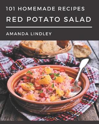 Cover of 101 Homemade Red Potato Salad Recipes