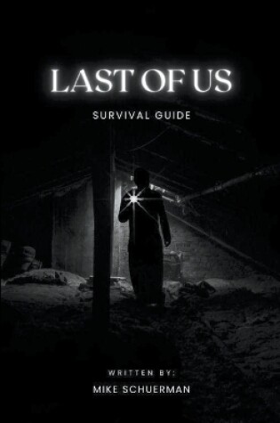 Cover of Last Of Us Survivor Guide