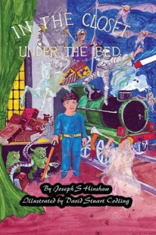 Cover of In the Closet and Under the Bed