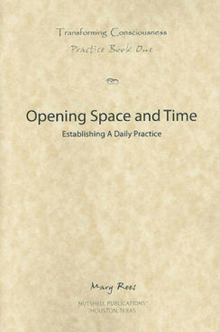Cover of Opening Space and Time