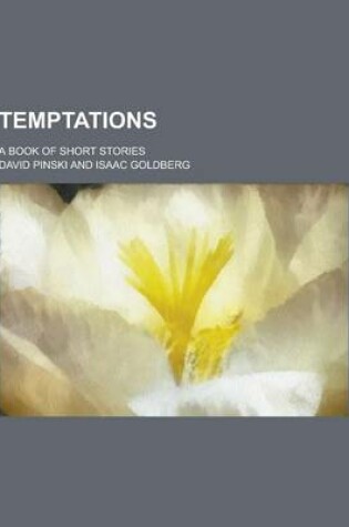 Cover of Temptations; A Book of Short Stories