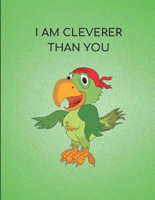 Book cover for I Am Cleverer Than You