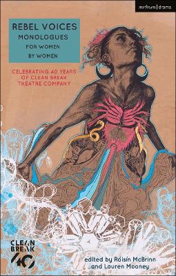 Cover of Rebel Voices: Monologues for Women by Women
