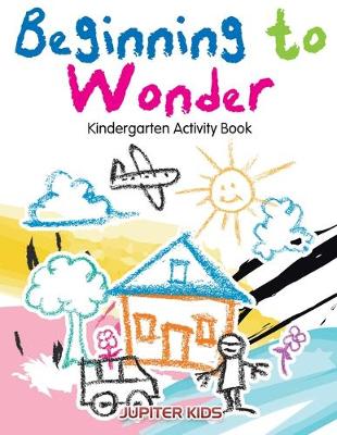 Book cover for Beginning to Wonder