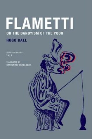 Cover of Flametti, or The Dandyism of the Poor
