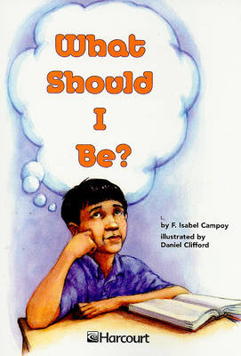 Cover of What Should I Be? Grade 4