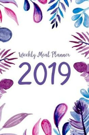 Cover of Weekly Meal Planner 2019