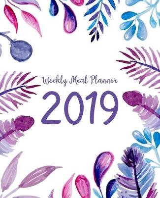 Cover of Weekly Meal Planner 2019