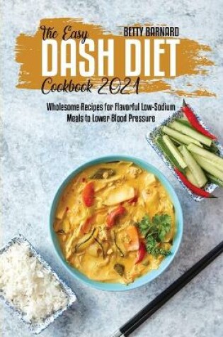 Cover of The Easy Dash Diet Cookbook 2021