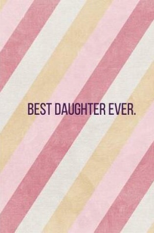 Cover of Best Daughter Ever