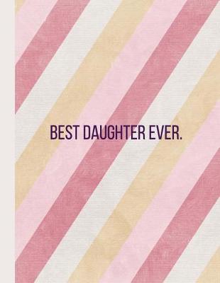 Book cover for Best Daughter Ever