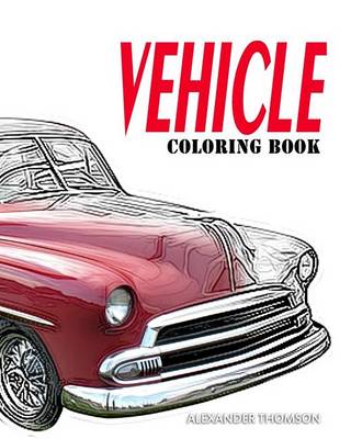 Book cover for VEHICLE Coloring Book