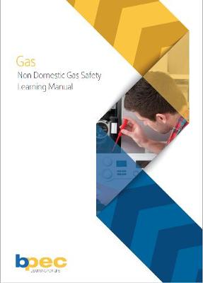 Book cover for BPEC Non Domestic Gas Safety Learning Manual