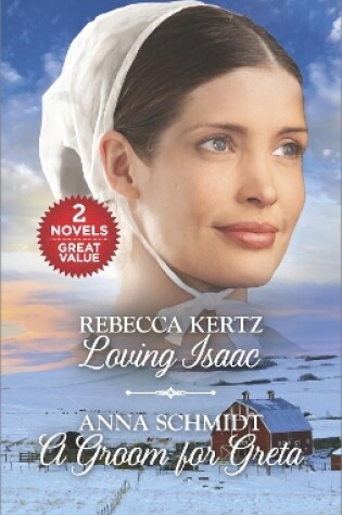 Cover of Loving Isaac/A Groom for Greta